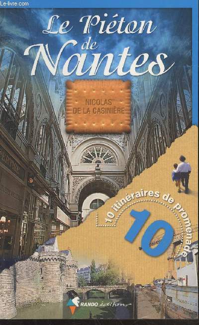 Le Piton  Nantes : 10 itinraires de promenade (Collection : 