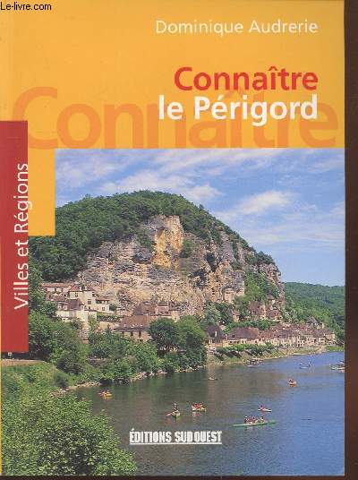 Connatre le Prigord (Collection : 