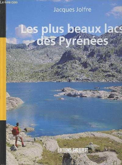 Les plus beaux lacs des Pyrnes