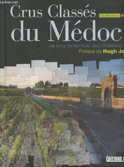 Crus classs du Mdoc le long de la route des Chteaux