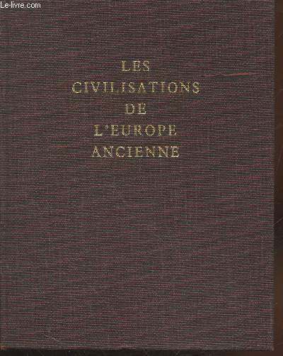 Les civilisations de l'Europe ancienne (Collection : 