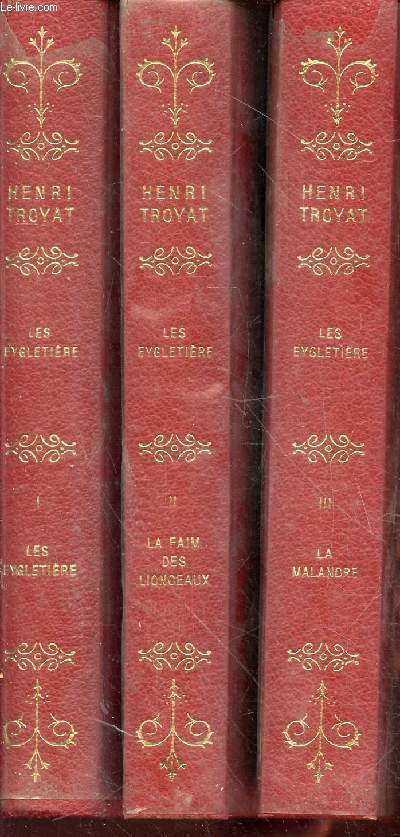 Les Eygletire Tome 1  3 (en 3 volumes) : Les Eygletire - La faim des lionceaux - La Malandre (Collection : 