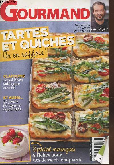 Gourmand vie pratique n316 du 2 au 15 avril 2015. Sommaire : La recette de Cyril Lignac - Tours de main et astuces : mnage de printemps dans ma cuisine - A la dcouverte de la tomme frache - Mon menu pour recevoir  moins de 3? par personne - etc.