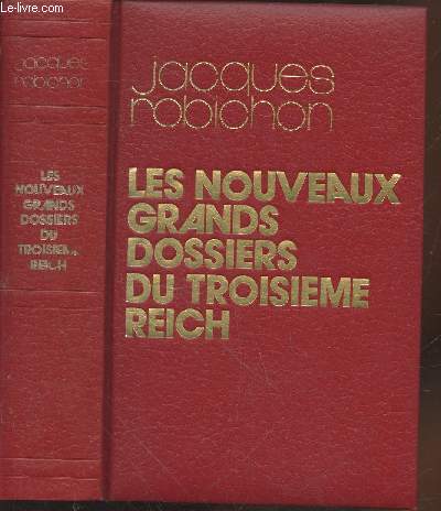 Nouveaux grands dossiers du Troisime Reich
