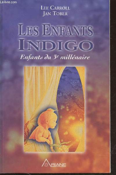 Les enfants indigo : Enfants du 3e millnaire