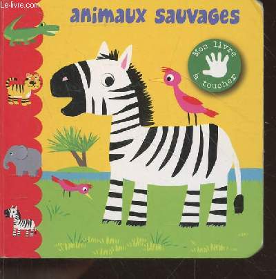Livre anim : Animaux sauvages (Collection : 