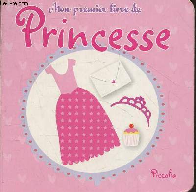 Mon premier livre de Princesse