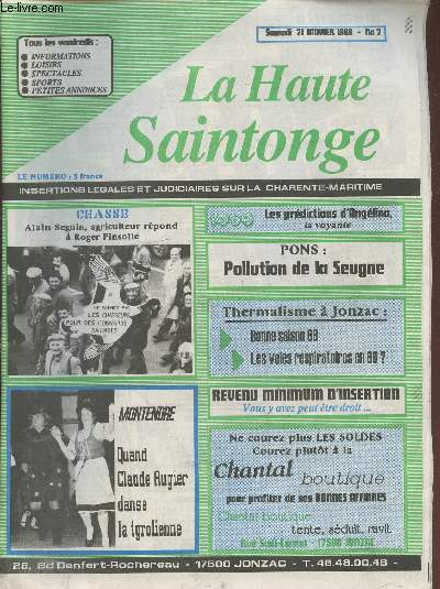 La Haute Saintonge n2 Samedi 21 janvier 1989 Insertions lgales et judiciaires sur la Charente-Maritime. Sommaire : Chasse Alain Seguin agriculteur rpond  Roger Pinsolle - Pons : Pollution de la Seugne - Revenu minimum d'insertion etc.