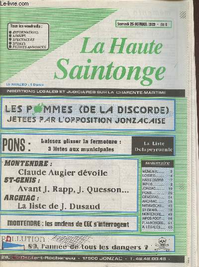 La Haute Saintonge n9 Samedi 25 fvrier 1989 Insertions lgales et judiciaires sur la Charente-Maritime. Sommaire : Montendre : Claude Augier dvoile - Archiac : La liste de J. Dusaud - Ca tonne  Port Maubert - etc.
