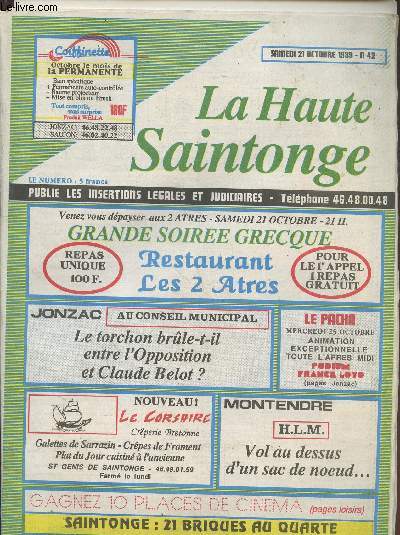 La Haute Saintonge n42 Samedi 21 octobre 1989 publie les insertions lgales et judiciaires. Sommaire : Mode - Infos Foot - Ozillac : Raymonde Bodard et la maison de poupe - Jonzac : On brade au Secours Catholique - etc