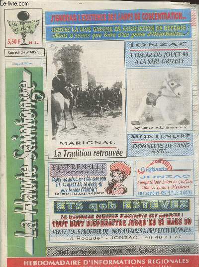 La Haute Saintonge n12 Samedi 24 mars 1990. Sommaire : Marignac la tradition retrouve - Jonzac : l'oscar du jouet 90  la SARL Grelety - Dfil de mode - Gemozac : bal des coles - etc.