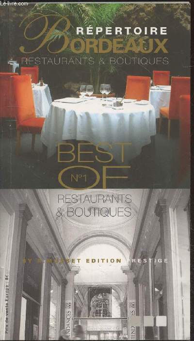 Best Of n1 : Album photos Bordeaux & Gironde, photo souvenir - Rpertoire Bordeaux restaurants & boutiques