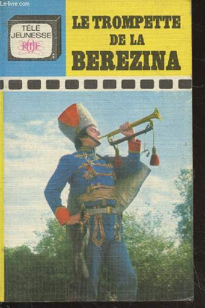 Le Trompette de la Berezina. (Collection : 