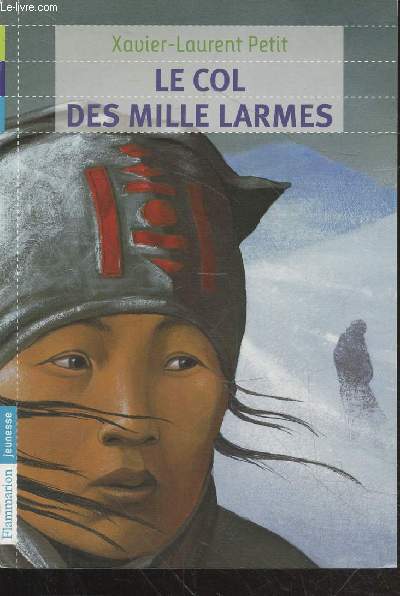 Le col des mille larmes (Collection : 