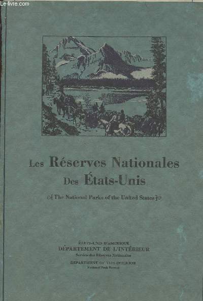Exposition Internationale et Coloniale d'Outre-Mer  Paris, France, 1931 : Les Rserves nationales des Etats-Unis