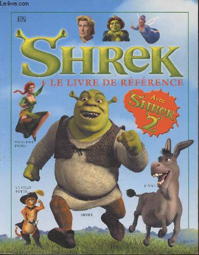 Shreck : Le livre de rfrence avec Shreck 2