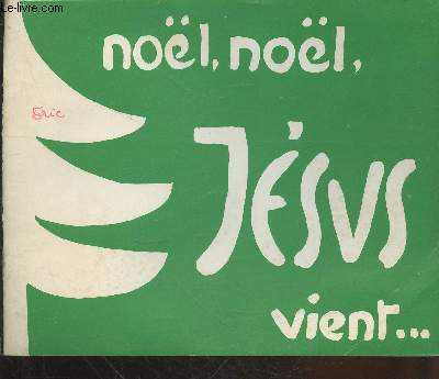 Nol, nol, Jsus vient... (Collection : 