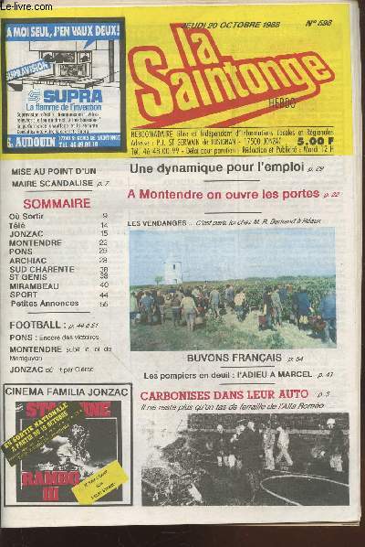 La Saintonge Hebdo n598 Jeudi 20 octobre 1988. Sommaire: Les pompiers en deuil : L'adieu  Marcel - Carboniss dans leur auto : il ne reste plus qu'un tas de ferraille de l'Alfa Romo - Montendre hand ball une bonne dfense - La dportation etc.