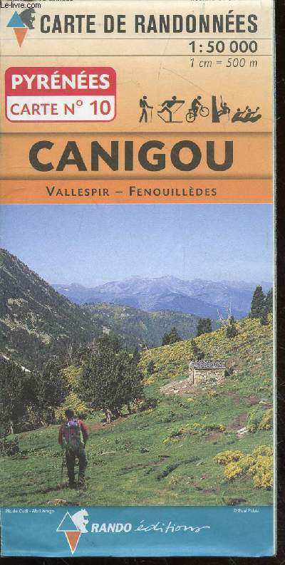 Pyrnes Carte n10 : Canigou : Vallespir - Fenouilldes. Echelle : 1/50 000. (Collection : 