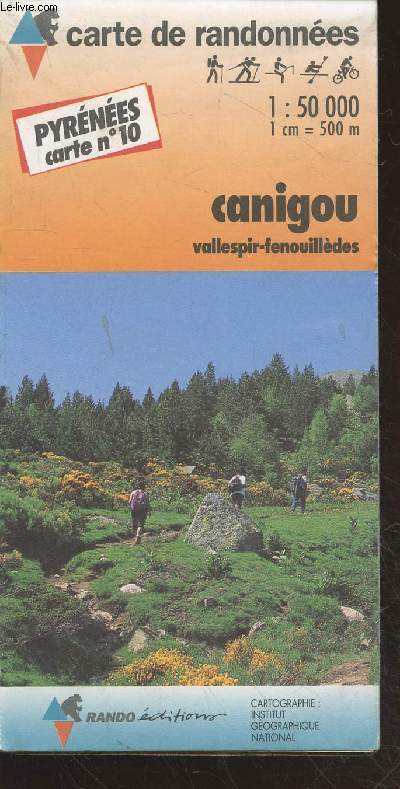 Pyrnes Carte n10 Canigou : Vallespir-Fenouilldes. Echelle : 1/50 000 (Collection : 