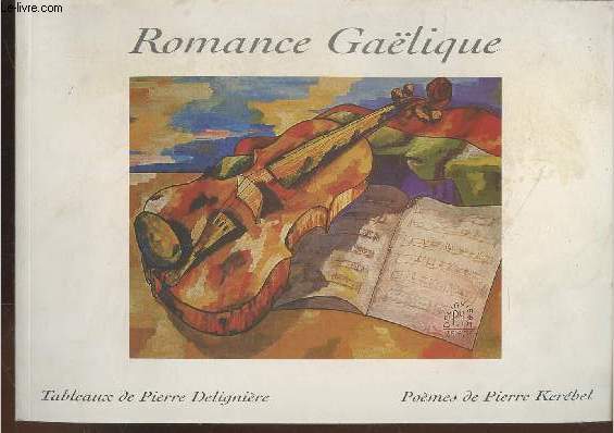 Romance Galéique (Avec envoi de Pierre Delignière)