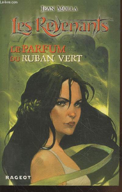 Les Revenants : Le parfum du ruban vert