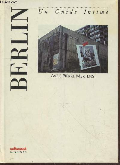 Berlin (Collection : "Un Guide Intime - L'Europe des Villes Rêvées") - Merten... - Photo 1/1