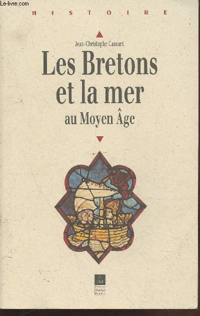 Les Bretons et la mer au Moyen-ge : Des origines au milieu du XIVe sicle (Collection : 