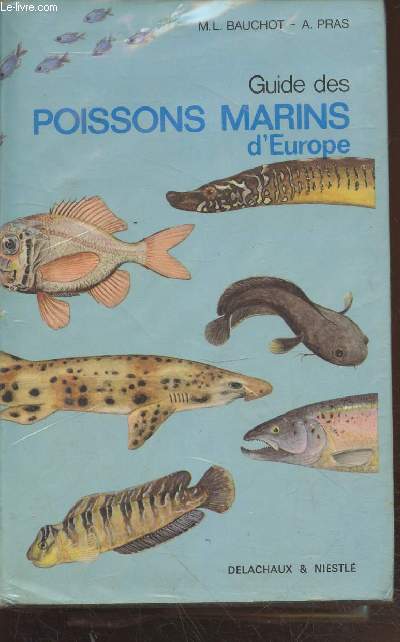 Guide des poissons marins d'Europe (Colllection : 