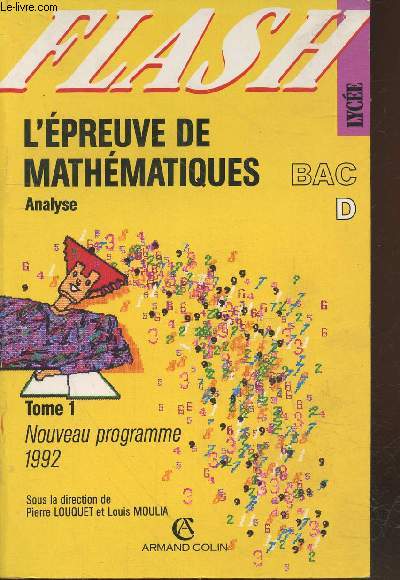 Flash Tome 1 : L'preuve de mathmatiques Analyse Bac D.