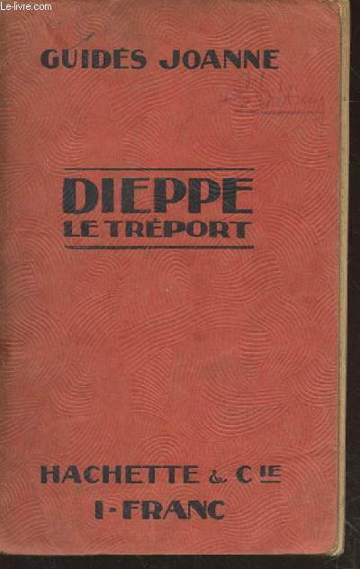 Dieppe Le Trport (Collection : 