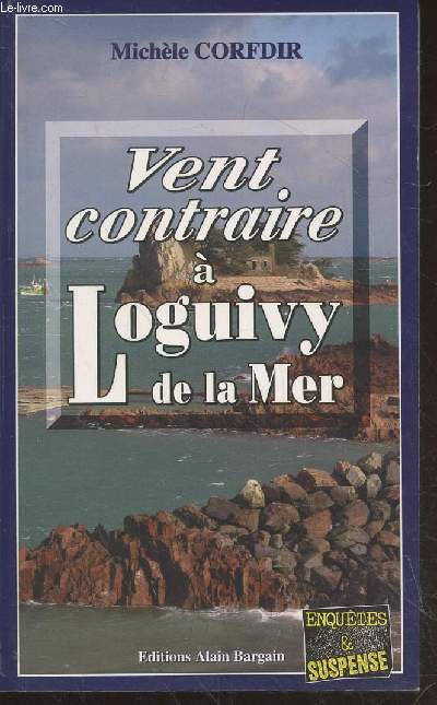 Vent contraire  Loguivy de la Mer (Collection : 