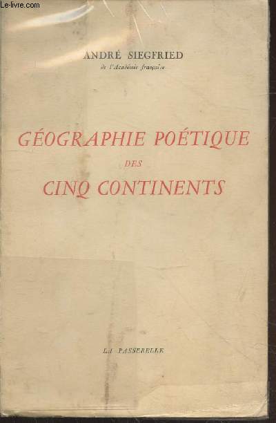 Gographie potique des cinq continent (Exemplaire n124 /1961)