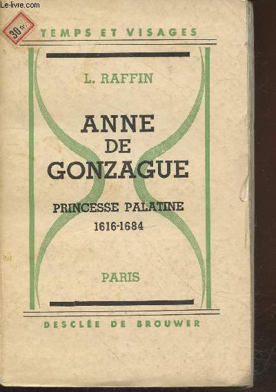 Anne de Gonzague Princesse palatine 1616-1684 (Collection : 