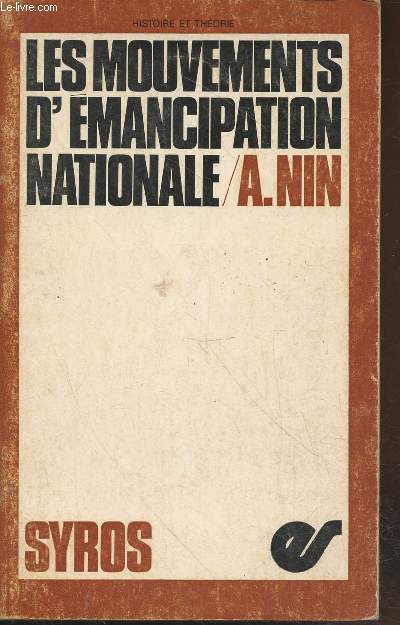 Les mouvements d'mancipation nationale (Collection : 