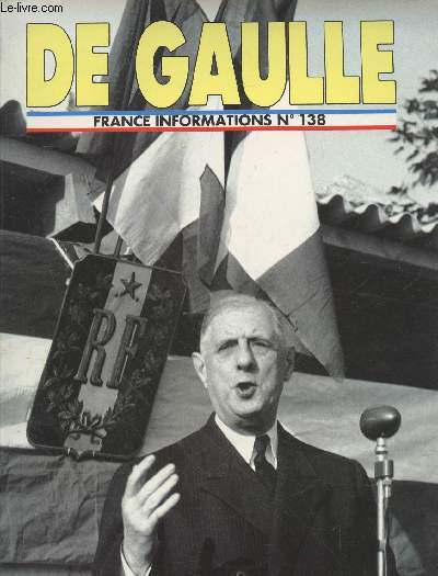 France Informations n138 : De Gaulle
