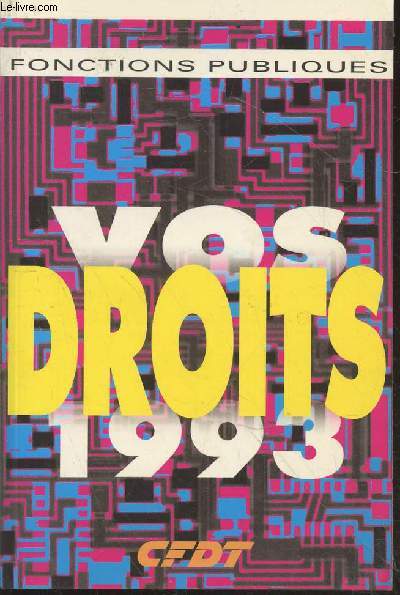 Fonctions Publiques : Vos droits 1993