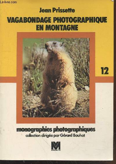 Vagabondage photographiques en montagne (Collection : 