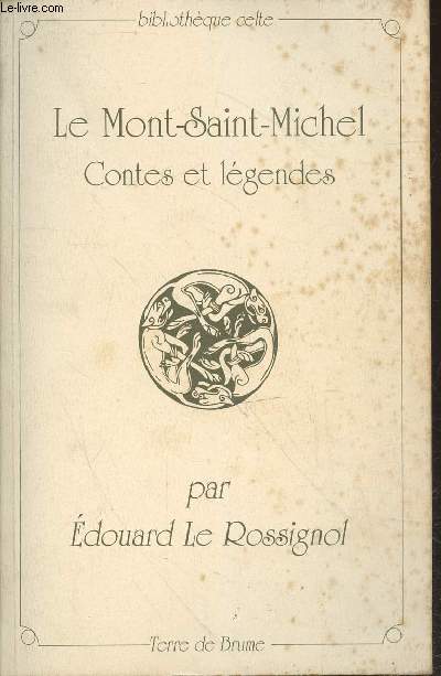 Le Mont-Saint Michel Contes et Lgendes (Collection : 