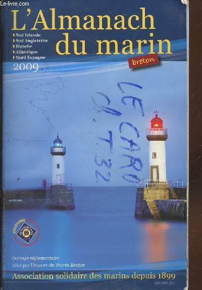 Alamanach du marin breton 2009 : Sud Irlande - Sud Angleterre - Manche - Atlantique - Nord Espagne