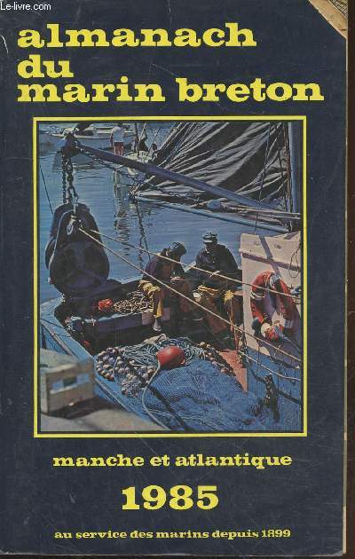 Almanach du marin breton Manche et Atlantique 1985