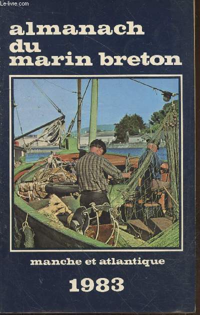 Almanach du marin breton Manche et Atlantique 1983