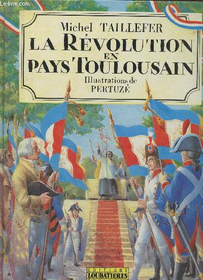 La Rvolution en pays Toulousain