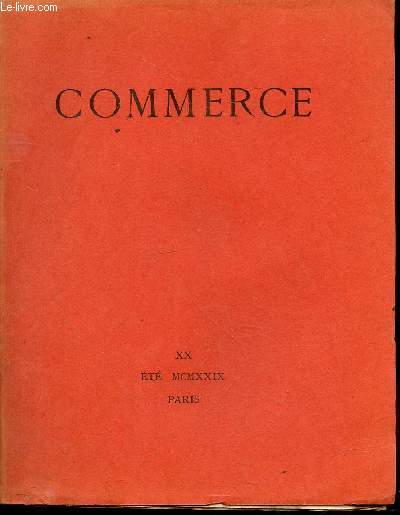 Commerce Cahier XX (20) t 1929 (Exemplaire n1985/2500) - Sommaire : Emancipation du lyrisme franais - L'apocalyspe de notre temps, fragments par V. Rozanov - Fragments par Jrme Cardan - Les herbes du Tarahumara - etc.