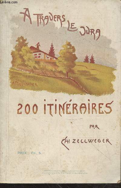 A travers le Jura : 200 itinraires