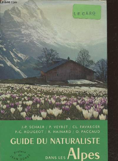 Guide du Naturaliste dans les Alpes (Collection : 