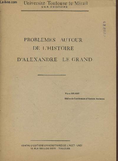 Problmes autour de l'histoire d'Alexandre le Grand