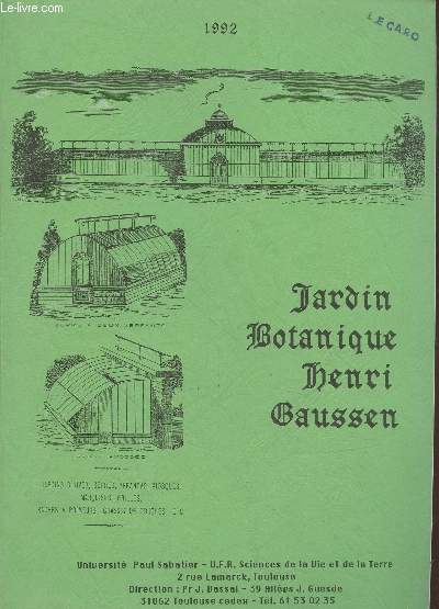 Jardin botanique Henri Gaussen : Historique et prsentation gnrale des collections de plantes utiles et toxiques