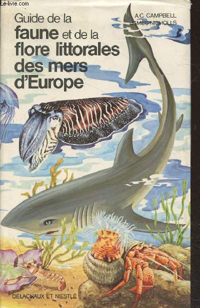 Guide de la faune et de la flore littorales des mers d'Europe (Collection : 