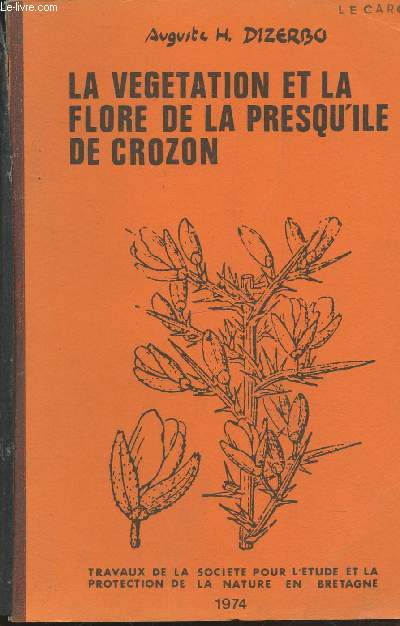 La vgtation et la flore de la presqu'le de Crozon (Finistre)